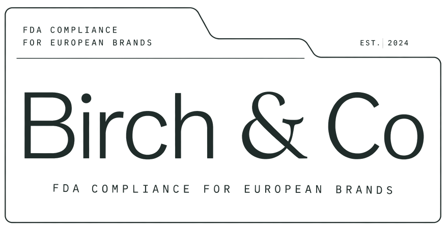 Birch & Co. — FDA compliance for European brands